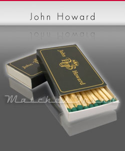 Сірники М1, John Howard